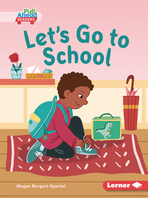 cover image of Let's Go to School